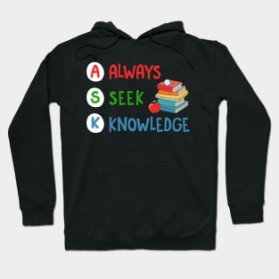 Always Seek Knowledge Hoodie